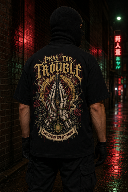 Rude Habits “Pray for Trouble” Oversized Tee